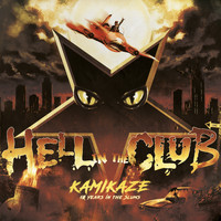 Hell In The Club - Kamikaze