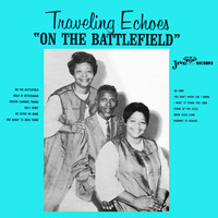 The Traveling Echoes - On the Battlefield