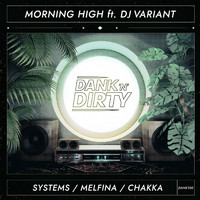 Morning High - Systems / Melfina / Chakka