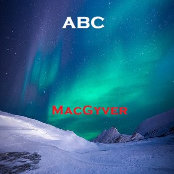 ABC - MacGyver