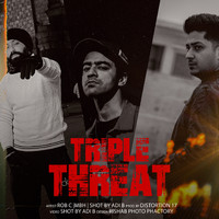 Rob C - Triple Threat (Explicit)