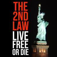 The 2nd Law - Live Free or Die