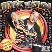 Johnny Ca$h - Thizz Nation Vol. 11