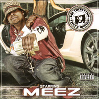 Meez - Thizz Nation Vol.22: Starring Meez
