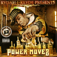 Rydah J. Klyde - Power Moves Volume 1