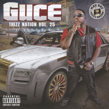 Guce - Guce - Thizz Nation Vol. 25