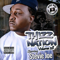 Stevie Joe - Mac Dre Presents Thizz Nation, Vol. 28