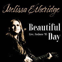 Melissa Etheridge - Beautiful Day (Live, Foxboro '93)
