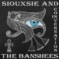 Siouxsie And The Banshees - In Conversation