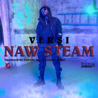 Versi - Naw Steam (Explicit)