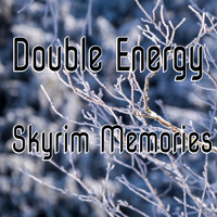 Double Energy - Skyrim Memories