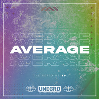 Average - The Reptoids EP
