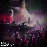 Sketi - Massive (Explicit)