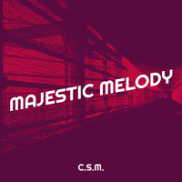 C.s.m. - Majestic Melody