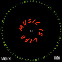 Whodini - Music Is Life, Vol. 1 (Explicit)