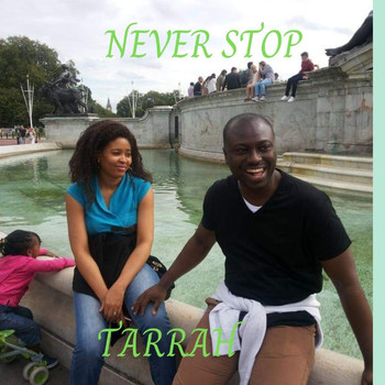 Tarrah - Never Stop