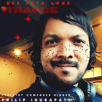 Philip Isukapati - Nee Jata Lone (feat. Tony)