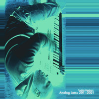 Freddie Westborn - Analog Jams 2011-2021