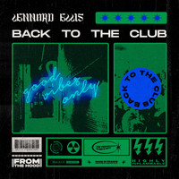Lennard Ellis - Back To The Club