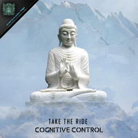 Cognitive Control - Take The Ride