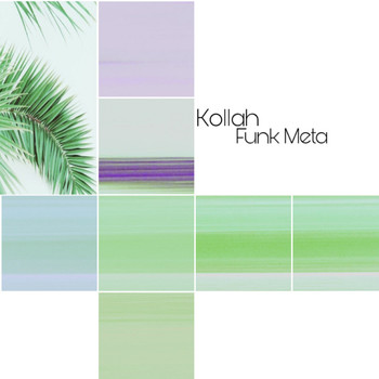 Kollah - Funk Meta (Explicit)