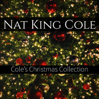 Nat King Cole Quartet - Cole's Christmas Collection