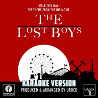 Urock Karaoke - Walk This Way (From "The Lost Boys") (Karaoke Version)