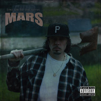 Mars - Take Em To The Grave (Explicit)