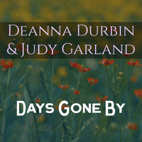 Judy Garland - Days Gone By