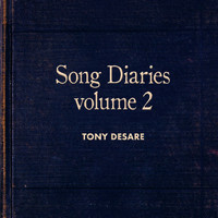 Tony DeSare - Song Diaries Volume 2