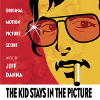 Jeff Danna - The Kid Stays In The Picture (Original Motion Picture Score)