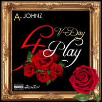 A. Johnz - V-Day: 4play (Explicit)