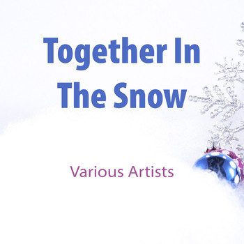 Various Artists - Together In The Snow