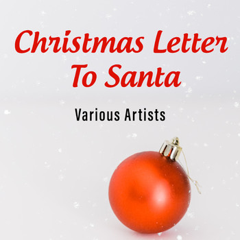 Various Artists - Christmas Letter To Santa