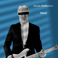 Kevin McKenzie - Blind