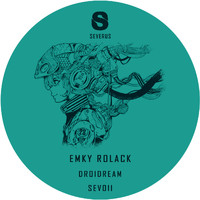Emky Rolack - Droidream EP