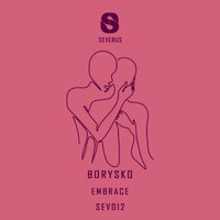 Borysko - Embrace EP
