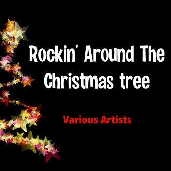Various Artists - Rockin' Around The Christmas Tree