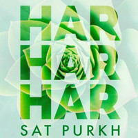 Sat Purkh - Har Har Har