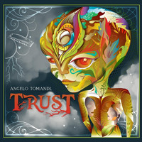 Angelo Tomandl - Trust
