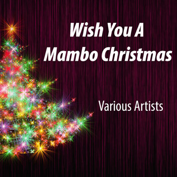 Various Artists - Wish You A Mambo Christmas