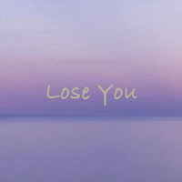 Sarah M.S. - Lose You