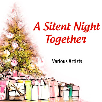 Various Artists - A Silent Night Together
