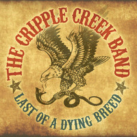 The Cripple Creek Band - Last of a Dying Breed