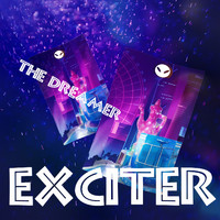 Exciter - The Dreamer