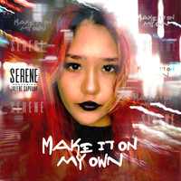 Serene - Make It On My Own (Carneval Mix)