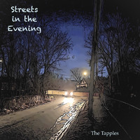The Tapples - Streets in the Evening
