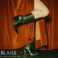 Blaise - These Boots Are Made for Walkin'