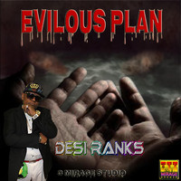 Desi Ranks - Evilous Plan
