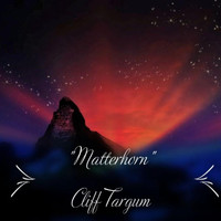 Cliff Targum - Matterhorn